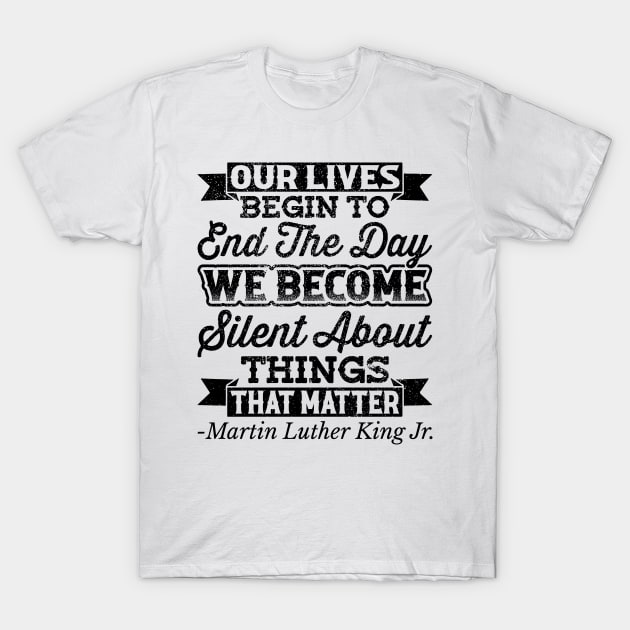 Our Lives Begin To End The Day T-Shirt by equiliser